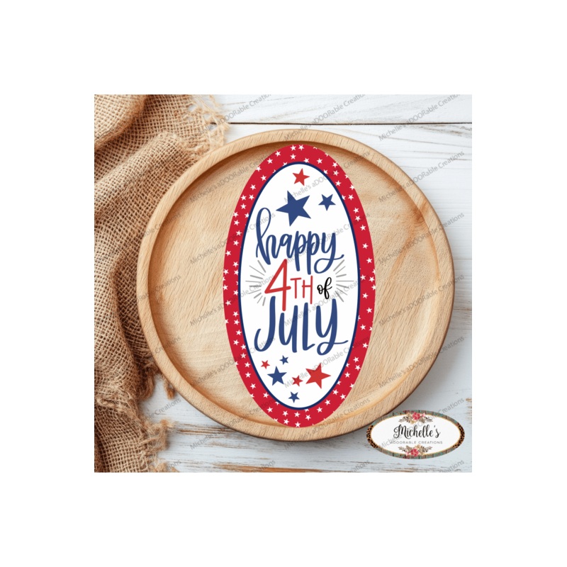 Happy 4th of July Oval Sign