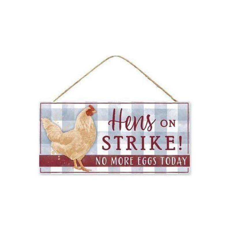 12″ Wooden Sign: Hens on Strike