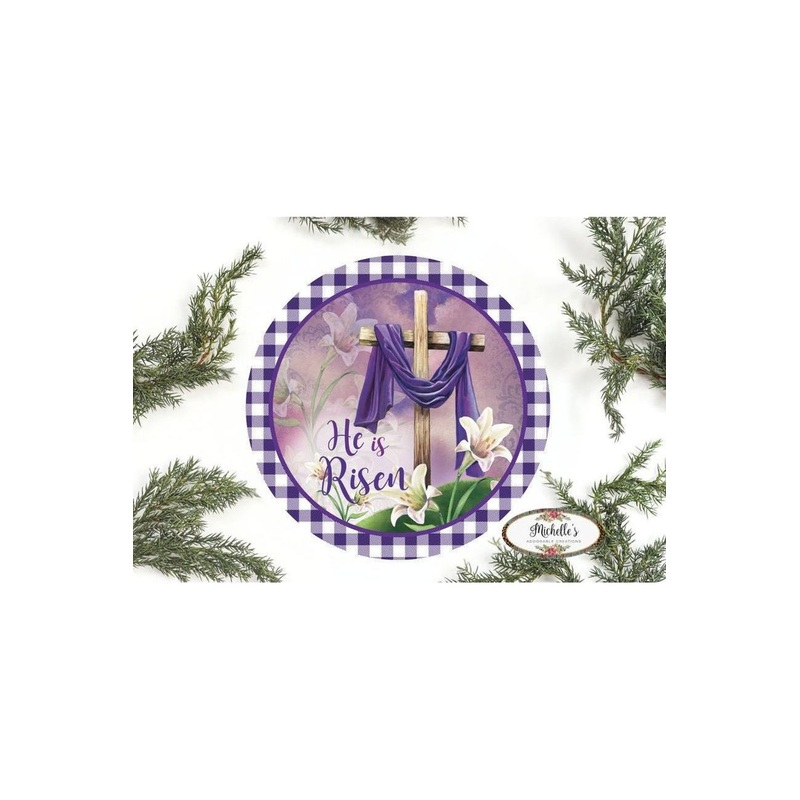 He Is Risen Easter Lily Sign – Wreath Enhancement