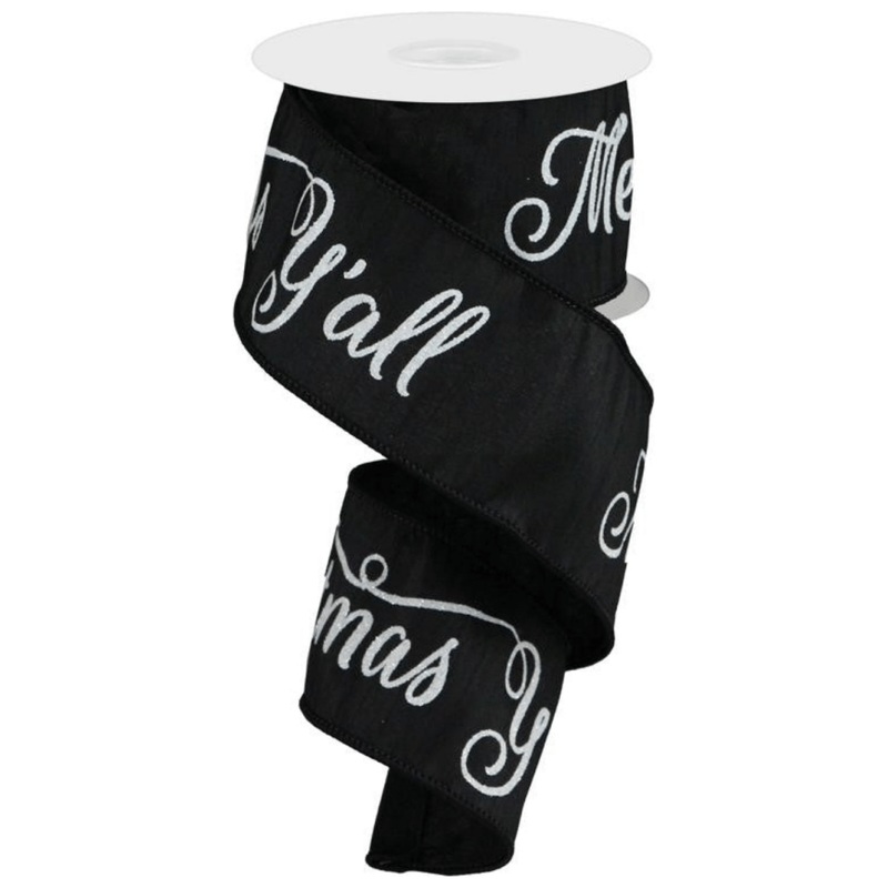 2.5″ Merry Christmas Yall Ribbon: Black (10 Yards)