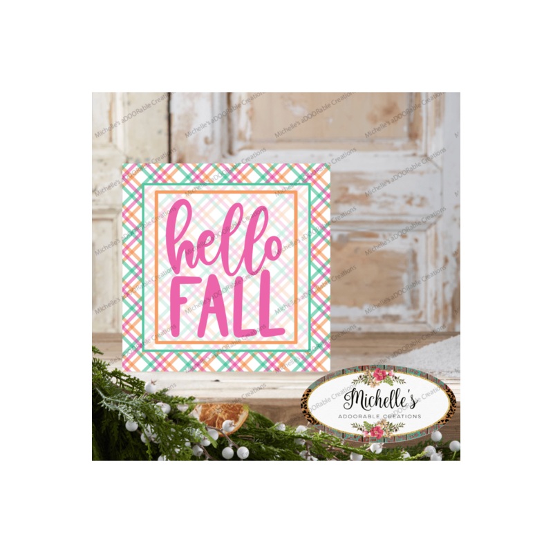 Hello Fall Pink Plaid Sign