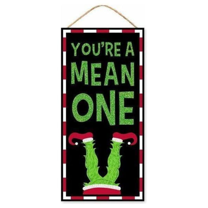 12″ Wooden Sign: Your A Mean One