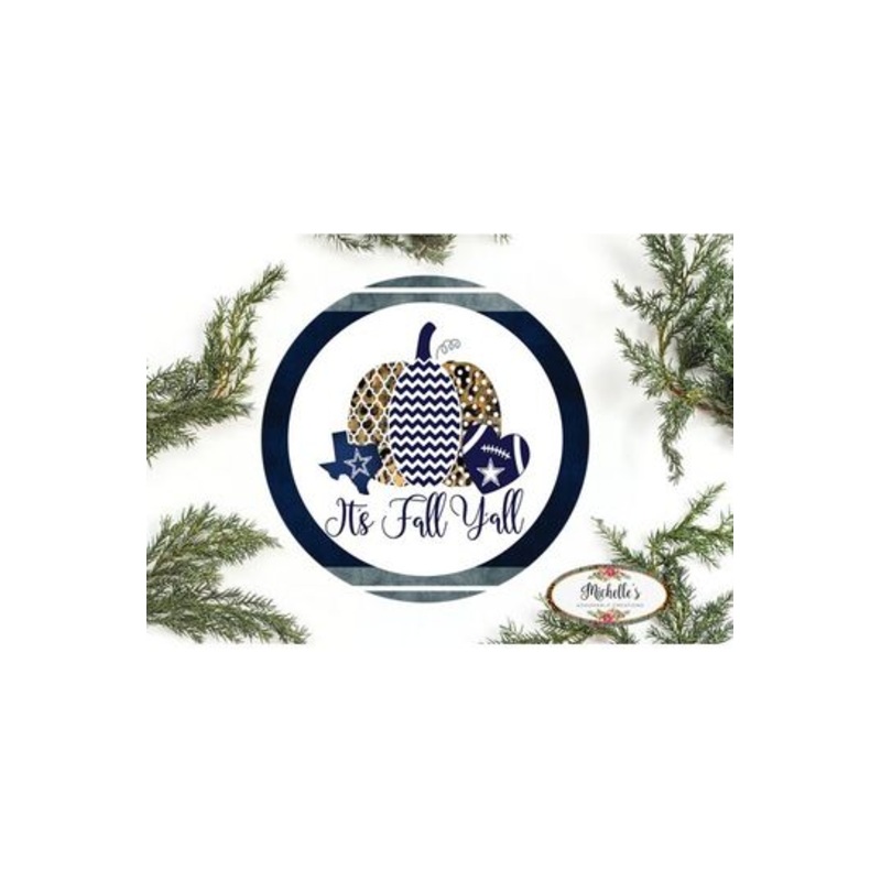 Its Fall Yall Football Cowboys Round Sign
