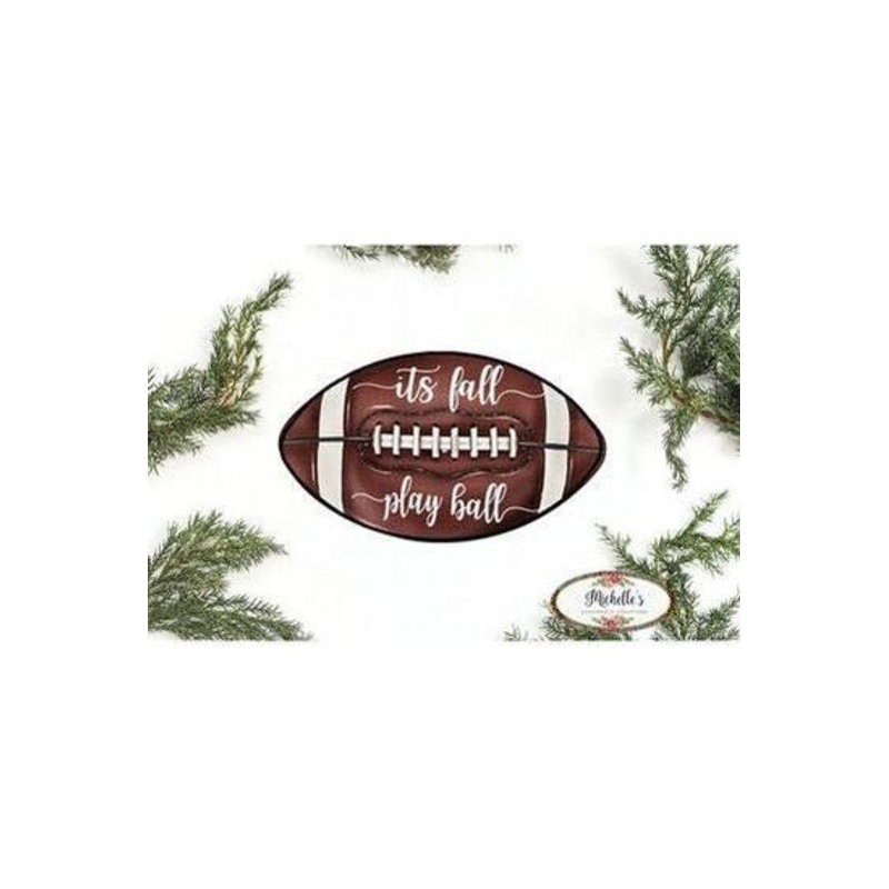 It’s Fall Play Ball Football Sign – Wreath Enhancement