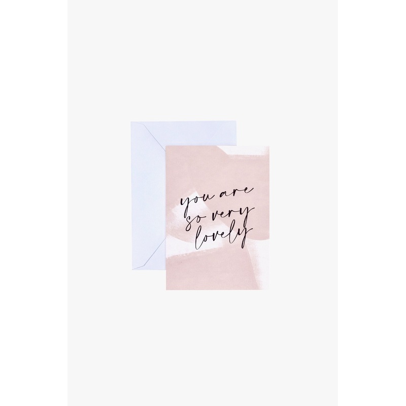 You Are So Very Lovely Greeting Card