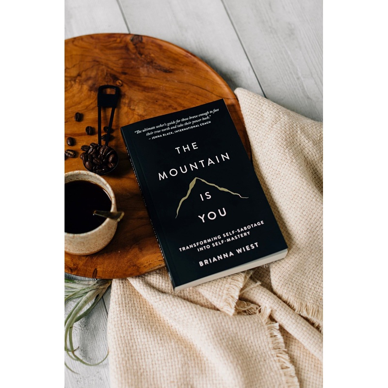 The Mountain Is You