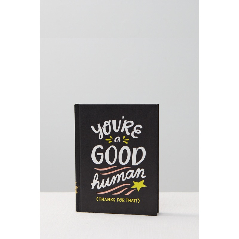 You’re A Good Human