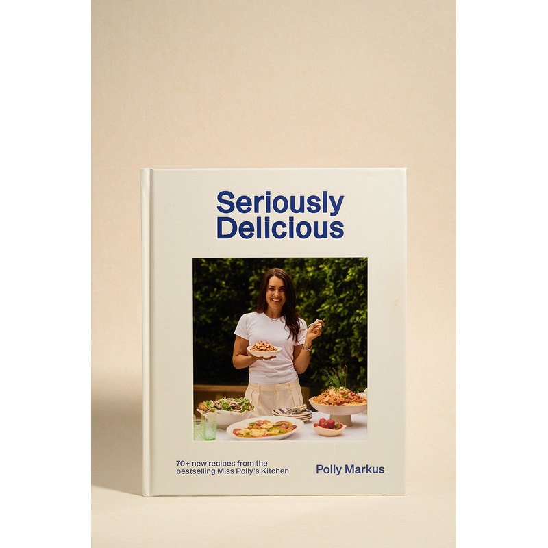 Seriously Delicious by Polly Markus