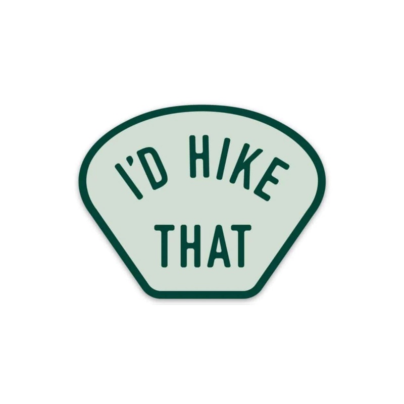 Keep Nature Wild I’d Hike That Sticker