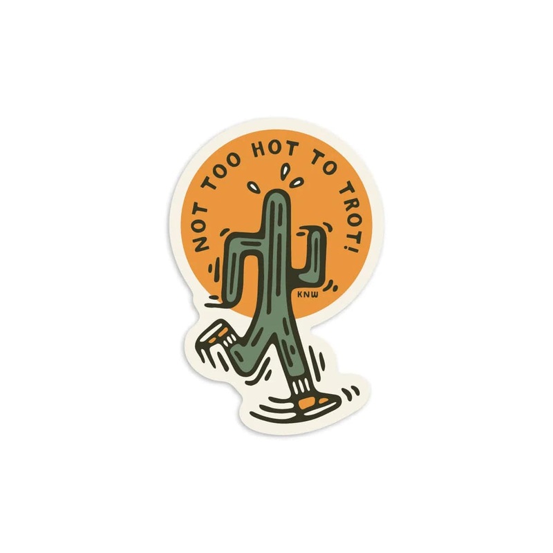 Keep Nature Wild Not Too Hot Sticker