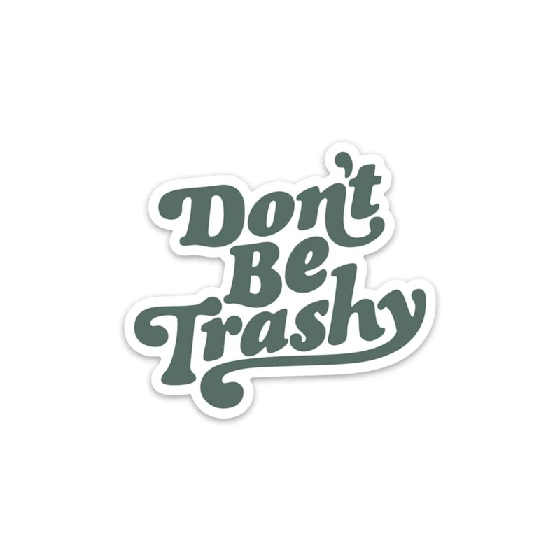Keep Nature Wild Don’t Be Trashy Retro Sticker